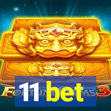 11 bet